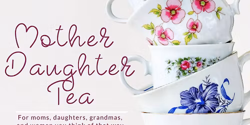 Mother Daughter Tea Party at The Tea Cottage