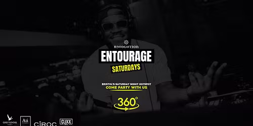 Entourage Saturdays  \ud83d\udd25 Bristol's Saturday Night Hotspot