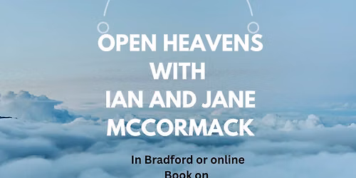 Open Heavens with Ian and Jane McCormack 