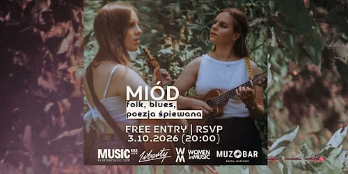 MI\u00d3D LIVE @LIBERTY | FOLK, BLUES, POEZJA \u015aPIEWANA | FREE ENTRY - RSVP