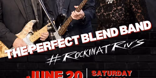 The Perfect Blend Band returns to ROCK Riv's!