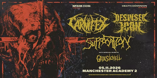 DESPISED ICON, CARNIFEX, SUFFOCATION