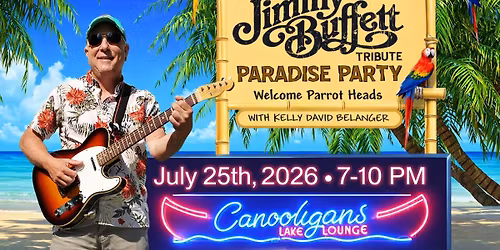 Kelly David Belanger Jimmy Buffet Tribute Party