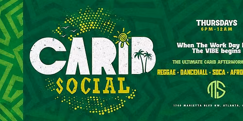 CARIB SOCIAL ATL | WEEKLY INT\u201dL  AFTERWORK HAPPY HR