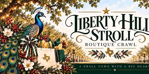 The 5th Annual Liberty Hill Christmas Stroll