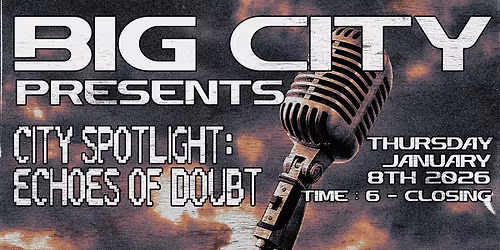 CITY SPOTLIGHT: Echoes of doubt.
