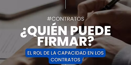 Herencias,Divorcios,Inversionista&Compa\u00f1\u00edas\u00bfQui\u00e9n Puede Firmar un Contrato?