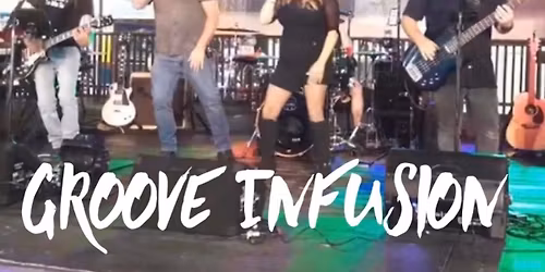 Groove Infusion at The Hideaway