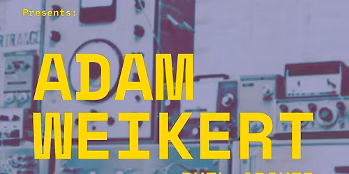 Adam Weikert + Phil Archer @ Norwich Puppet Theatre