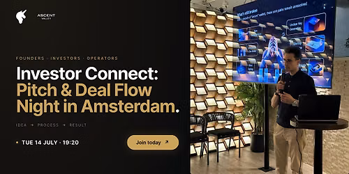 Investor Connect: Pitch & Deal Flow Night | Amsterdam