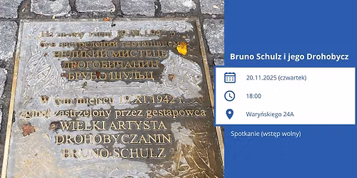 Bruno Schulz i jego Drohobycz