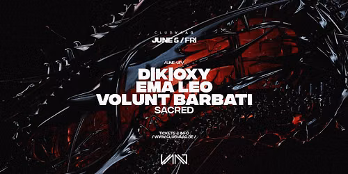 Club Vaag invites D|K|OXY, EMA LEO & VOLUNT BARBATI