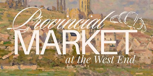 Provincial Market at the West End