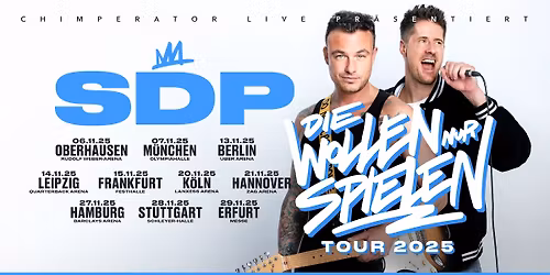 SDP \u2013 \u201eDie wollen nur spielen\u201c Tour 2025 - Leipzig (ausverkauft)