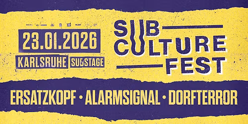 SUBCULTURE FEST I Karlsruhe