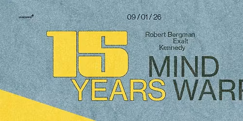 clubSTUK: 15y Mind Warp w\/ Kennedy, Robert Bergman & Exalt