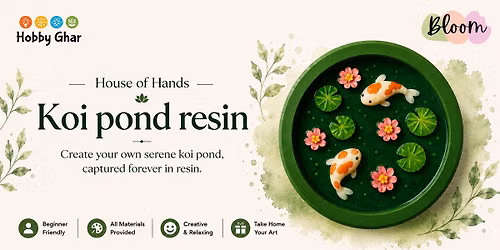 Koi Pond Resin Art Workshop By Hobby Ghar