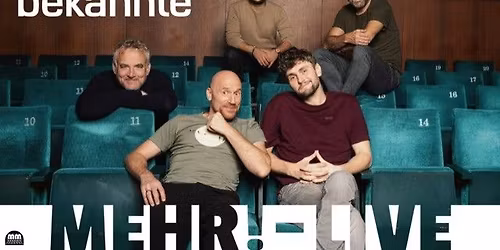 ALTE BEKANNTE \u201eMehr! - Live\u201c \/\/ Magedeburg