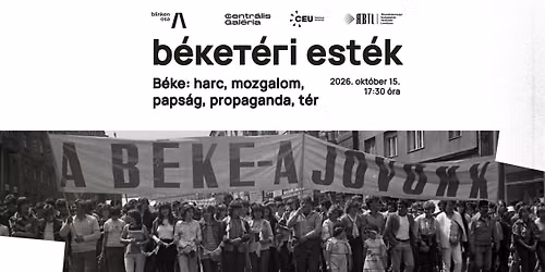 B\u00e9ke: harc, mozgalom, paps\u00e1g, propaganda, t\u00e9r - Betekint\u0151 2026. \u00e9vi 3. sz\u00e1m\u00e1nak lapsz\u00e1mbemutat\u00f3ja. 