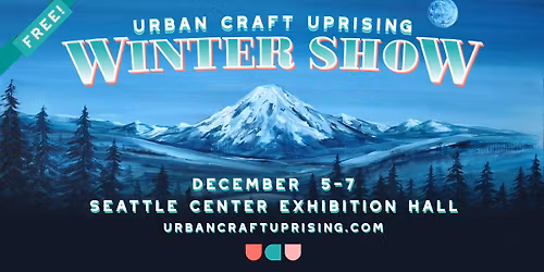 Urban Craft Uprising 21st Anniversary Winter Show