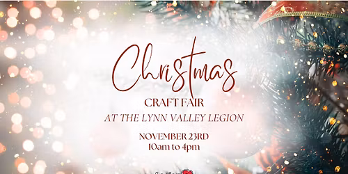 Christmas Craft Fair at the Lynn Valley Legion!