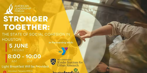Stronger Together: The State of Social Cohesion in Houston