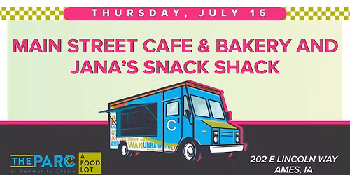 Main Street Caf\u00e9 & Bakery and Jana's Snack Shack
