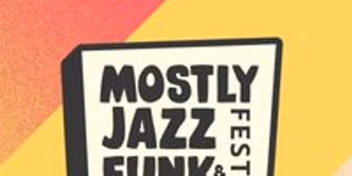 Mostly Jazz, Funk and Soul Festival