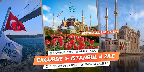 Excursie \u00een Istanbul \u2022 de Festivalul lalelelor \ud83c\udf37
