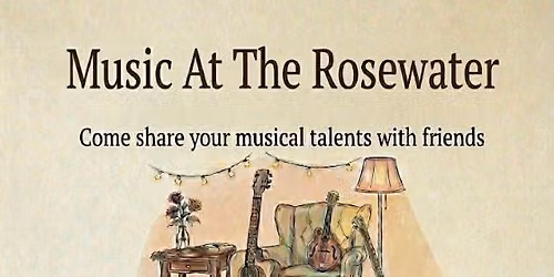 Music @ The Rosewater