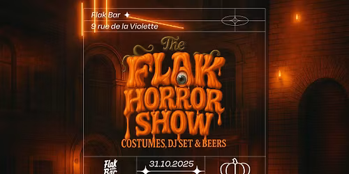 THE FLAK HORROR SHOW - Halloween