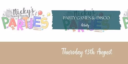 PARTY GAMES & DISCO - Customers Only