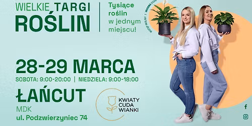 Wielkie Targi Ro\u015blin \u0141A\u0143CUT \ud83d\udc9a EDYCJA WIOSNA 2026 \ud83c\udf38