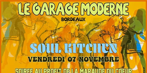 Vintage soul train party Vendredi 7\/11 Garage Moderne Bordeaux pour la Maraude du Coeur