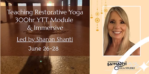 Teaching Restorative Yoga w\/Sharon Shanti