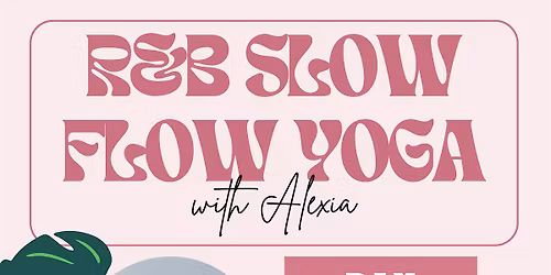 R&B Slow Flow Yoga