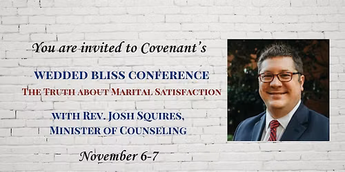 The Wedded Bliss Conference: The Truth about Marital Satisfaction