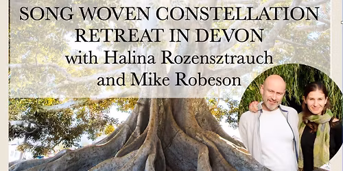 Song Woven Systemic Constellation Retreat - Devon