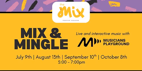 Mix & Mingle: Outdoor Music Series
