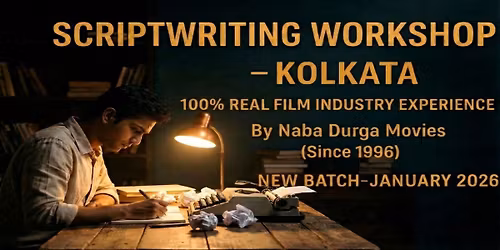 Learn the Art of Scriptwriting - Naba Durga Movies