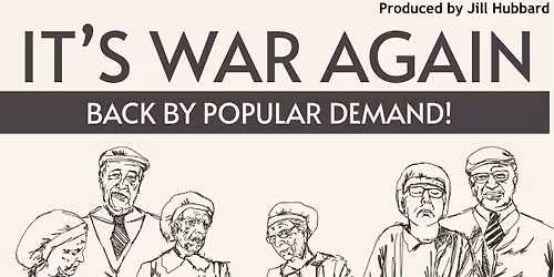 It's War Again - a mixed media performance, with light supper
