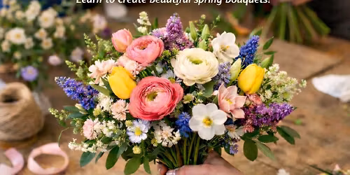 Hand Tied Bouquet Workshop