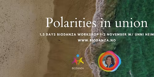 Polarities in Union - 1.5 dags BIODANZA WORKSHOP p\u00e5 Scenehuset med Unni Heim