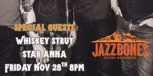 Haystack Slim and The Broken Arrow with Whiskey Strut and Star Anna