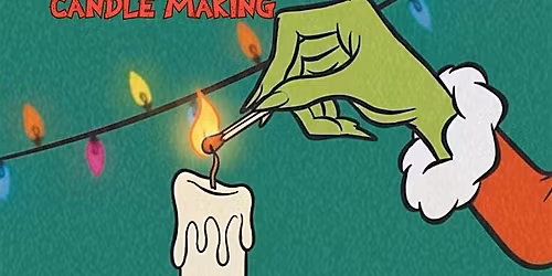 The Grinch Candle Making