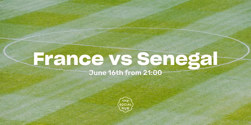 France vs Senegal - World Cup Screening