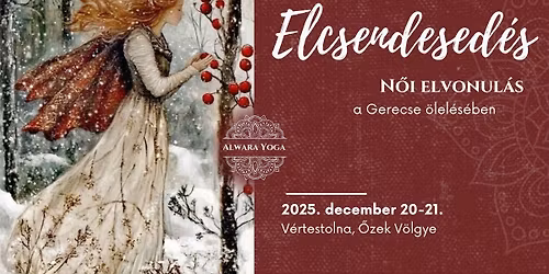 Elcsendesed\u00e9s - N\u0151i elvonul\u00e1s a Gerecse \u00f6lel\u00e9s\u00e9ben