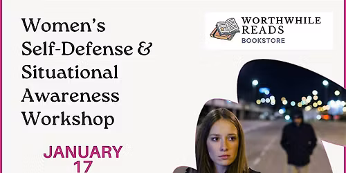 Women\u2019s Self-Defense & Situational Awareness Workshop