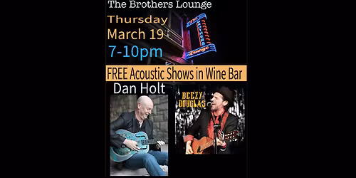 Dan Holt & Beezy Douglas Live At Brother's Wine Bar