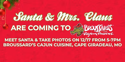 Santa & Mrs. Claus at Broussard's!